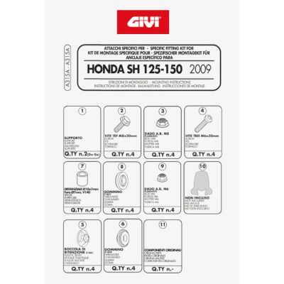 GIVI Kit attacchi per Cupolino Parabrezza 311A e 313A per HONDA SH 125 i - SH 150 i 2009 / 2012