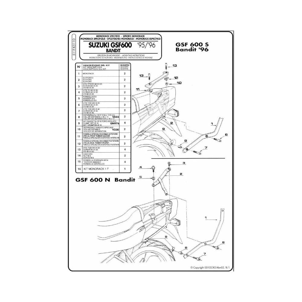 GIVI 511F Attacco posteriore per bauletto MONOKEY - MONOLOCK per SUZUKI GSF 600 Bandit / S - GSF 1200 Bandit 1996 / 1999